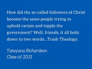 Quote from article: "How did the so-called followers of Christ become the same people trying to uphold racism and topple the government? Well, friends, it all boils down to two words...Trash Theology""