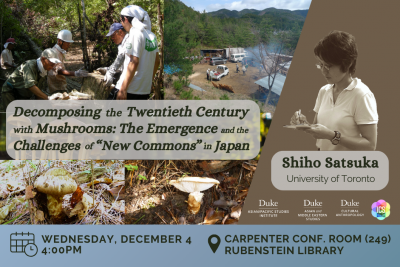 Decomposing the Twentieth Century with Mushrooms: The Emergence and the Challenges of “New Commons” in Japan